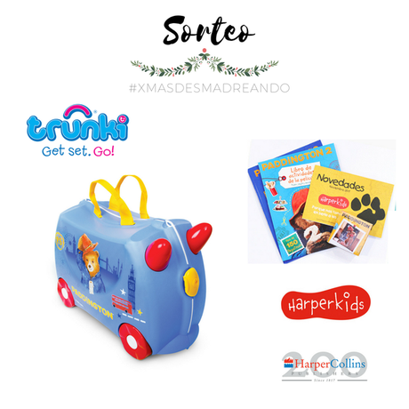 Sorteo Maleta Trunki Paddington y Topo Chicco Día 12 #Xmasdesmadreando