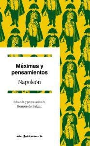 Máximas y pensamientos de Napoleón (selección de Balzac)