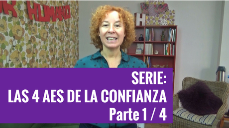 Las 4 Aes de la Confianza. Serie Las 4 Aes de la Confianza Parte 1 de 4