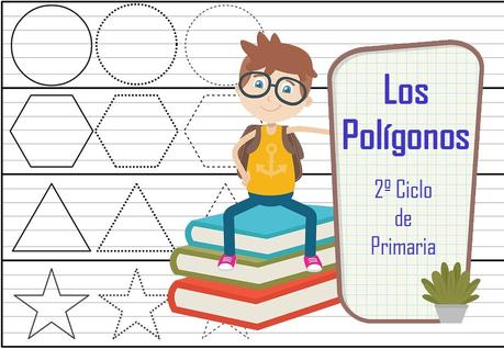 Los polígonos: recursos para segundo ciclo de primaria Los polígonos: recursos para segundo ciclo de primaria