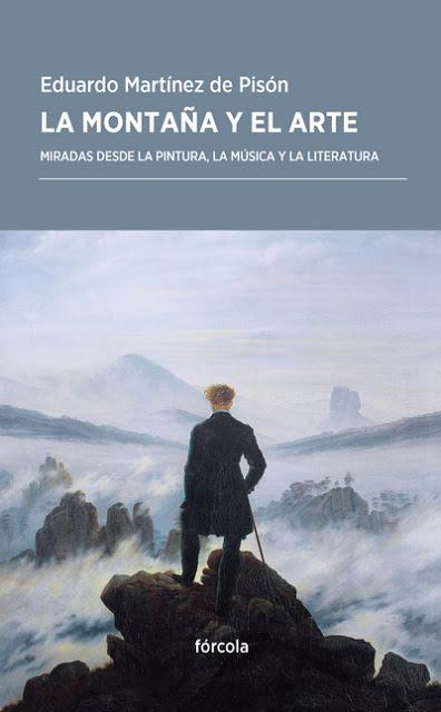 La Montaña y el Arte: Eduardo Martínez de Pisón.