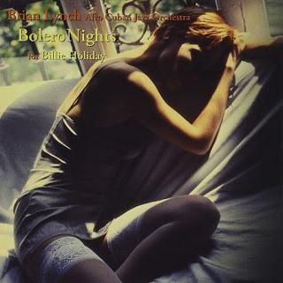 Brian Lynch Afro Cuban Jazz Orchestra - Bolero Nights Brian Lynch Afro Cuban Jazz Orchestra - Bolero Nights