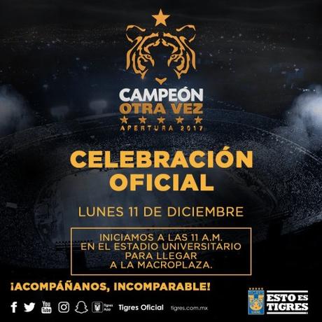 Así será el festejo oficial de Tigres por el campeonato del Apertura 2017 Así será el festejo oficial de Tigres por el campeonato del Apertura 2017