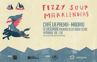 Concierto de Fizzy Soup y Marklenders en Café la Palma Concierto de Fizzy Soup y Marklenders en Café la Palma