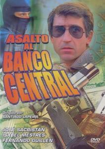 ASALTO AL BANCO CENTRAL (España, 1983) Thriller, Político