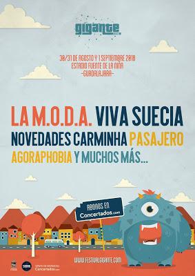 Festival Gigante 2018: La M.O.D.A., Viva Suecia, Novedades Carminha, Pasajero, Agoraphobia...