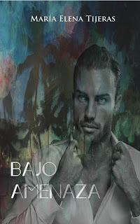 «Bajo amenaza». Mi primera novela publicada