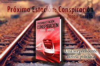 Pre-lanzamiento - Próxima estación: conspiración de Jorge Urreta