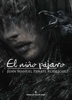 (Reseña) El Niño Pájaro by Juan Manuel Peñate Rodrígez (Reseña) El Niño Pájaro by Juan Manuel Peñate Rodrígez