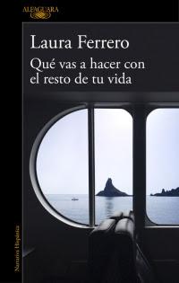 Qué vas a hacer con el resto de tu vida - Laura Ferrero