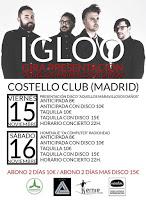 Igloo en Costello Club Igloo en Costello Club
