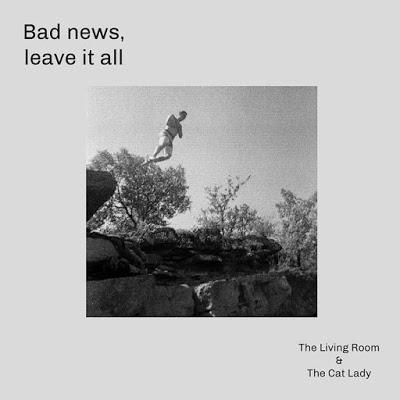 The Living Room & The Cat Lady: Estrenan el single doble Bad News / Leave It All The Living Room & The Cat Lady: Estrenan el single doble Bad News / Leave It All