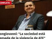 Bongiovanni: sociedad está cansada violencia ATE"