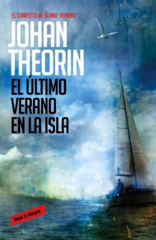 El último verano en la isla - Johan Theorin.Descargar gratis