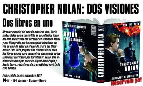 Christopher Nolan, dos visiones Christopher Nolan, dos visiones