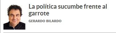 La política sucumbe frente al garrote