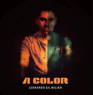 Leonardo Gil Milián-A Color (2017) (PROMO)
