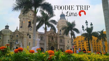 Foodie Trip en Lima.