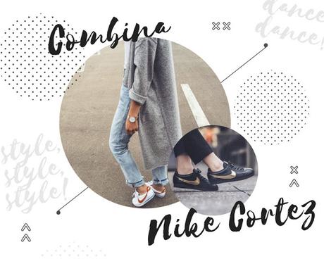 Ideas de cómo combinar las zapatillas Nike Cortez para arrasar con tus  looks - Paperblog