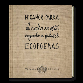 Nicanor Parra: Incredulidad, ecología y antipoemas