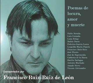 Francisco Ruiz-Ruiz de León - Poemas de locura, amor y muerte (2017)
