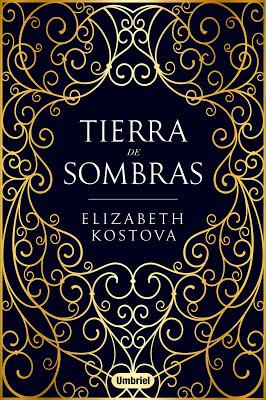 Tierra de sombras - Elizabeth Kostova