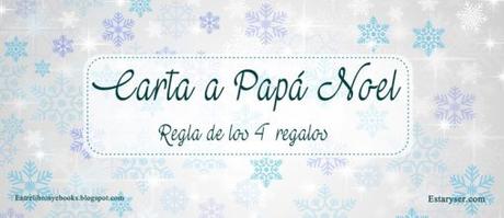 Mi carta a Papá Noel – Regla de los 4 regalos