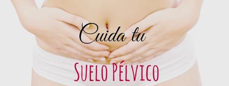 suelo pélvico cuida tu suelo pélvico