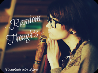 Random Thoughts #8: ¿Qué le paso al blog? ¿Dónde he estado? ¿Qué sigue? Random Thoughts #8: ¿Qué le paso al blog? ¿Dónde he estado? ¿Qué sigue?