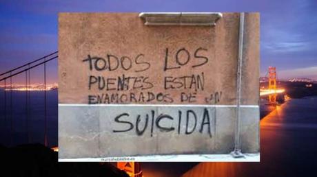 Todos los puentes están enamorados de un suicida