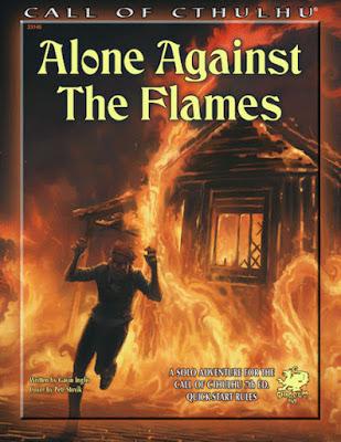 Alone against the flames (Call of Cthulhu)