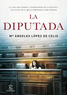 La diputada – M. Ángeles López de Celis,Descargar gratis http://www.librosinpagar.info/2017/12/la-diputada-m-angeles-lopez-de.html