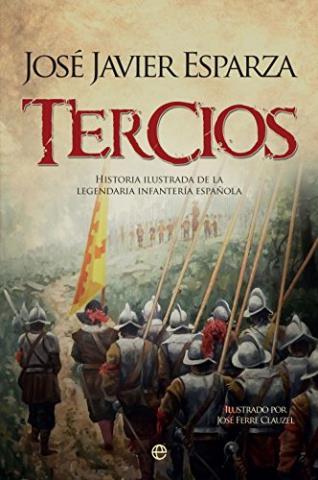 Tercios – José Javier Esparza,Descargar gratis http://www.librosinpagar.info/2017/12/tercios-jose-javier-esparzadescargar.html