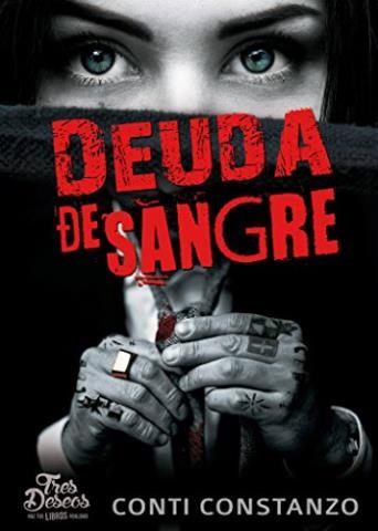 Deuda de sangre – Conti Constanzo,Descargar gratis http://www.librosinpagar.info/2017/12/deuda-de-sangre-conti.html