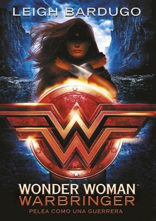 Wonder Woman. Warbringer de Leigh Bardugo