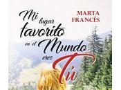 lugar favorito mundo eres Marta Francés