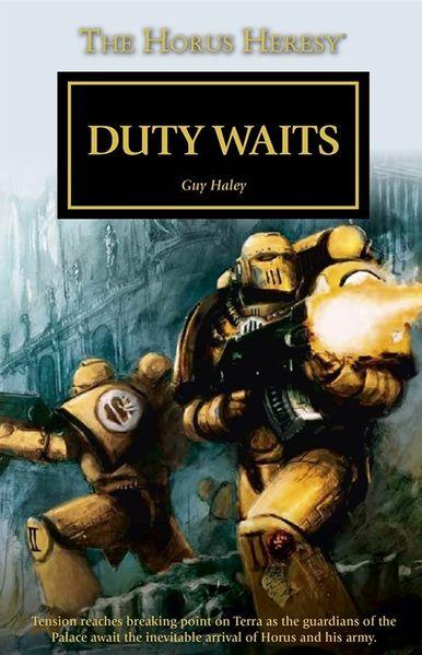 Duty Waits de Guy Haley. Reseña Duty Waits de Guy Haley. Reseña