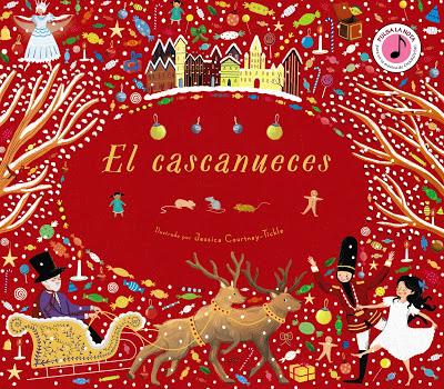 EL CASCANUECES: ¡Un álbum musical ideal como regalo de Reyes y Navidad!