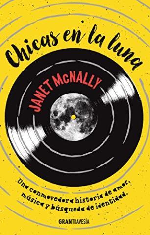 Chicas en la luna – Janet McNally,Descargar gratis http://www.librosinpagar.info/2017/12/chicas-en-la-luna-janet.html