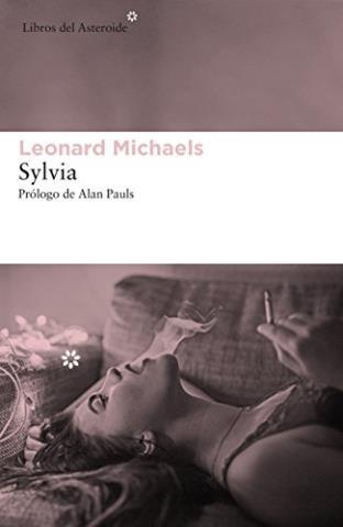 Sylvia – Leonard Michaels,Descargar gratis http://www.librosinpagar.info/2017/12/sylvia-leonard-michaelsdescargar-gratis.html