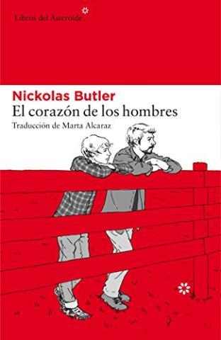 El corazón de los hombres – Nickolas Butler,Descargar gratis http://www.librosinpagar.info/2017/12/el-corazon-de-los-hombres-nickolas.html