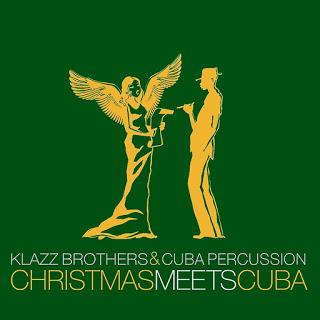 Klazz Brothers & Cuba Percussion - Christmas Meets Cuba