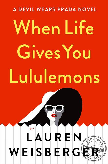 Lauren Weisberger anuncia 'When life gives you lululemons', tercera parte de 'El diablo viste de Prada' Lauren Weisberger anuncia 'When life gives you lululemons', tercera parte de 'El diablo viste de Prada'