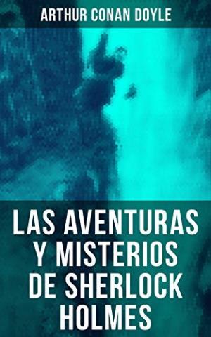 Las aventuras y misterios de Sherlock Holmes – Arthur Conan Doyle,Descargar gratis http://www.librosinpagar.info/2017/12/las-aventuras-y-misterios-de-sherlock.html