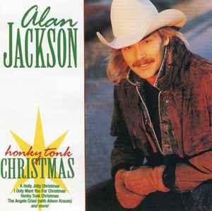 Honky-Tonk Christmas. Alan Jackson, 1993