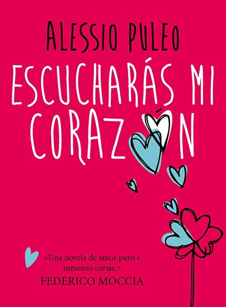 Reseña: Escucharás mi corazón - Alessio Puleo