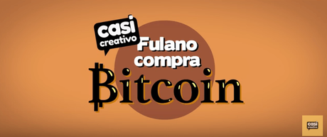 Fulanito compra bitcoin, el presente y posible futuro de la criptomoneda en un cómico vídeo