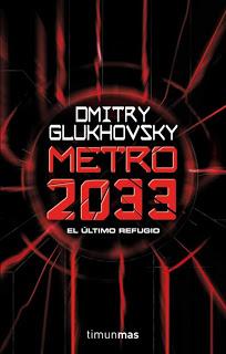 Metro 2033. El último refugio.
