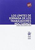 HORARIOS DE TRABAJO EN EUROPA: ¿Una jornada laboral de seis horas? Los Límites de Jornada de los Trabajadores Nocturnos (Enfoque Laboral)