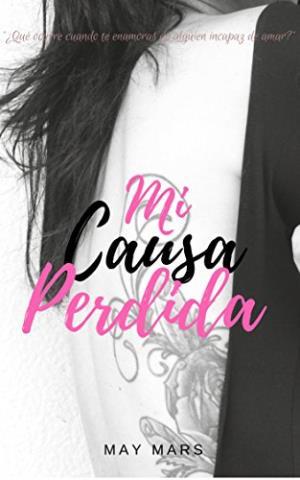 http://www.librosinpagar.info/2017/12/mi-causa-perdida-may-marsdescargar.html